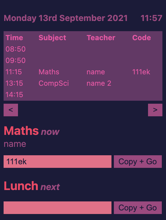 Similar to the first image, with lessons displayed in the timetable. Below the timetable, blocks saying "Maths" and "Lunch" are present. This time, in the input box below Maths, there is a code ("111ek"). It is dark purple, with lighter purple and pink accents.
